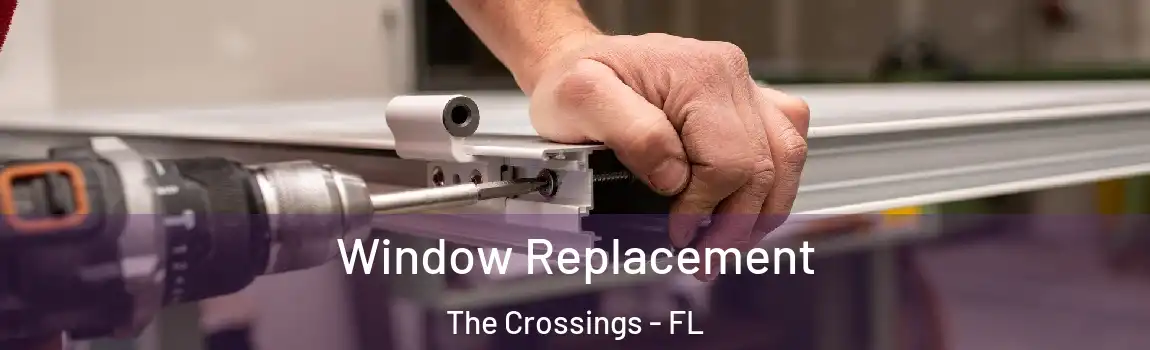  Window Replacement The Crossings - FL